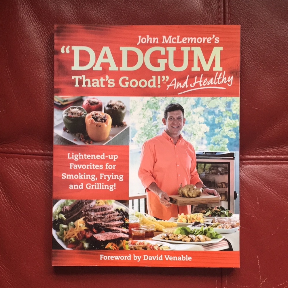 BOOK: Dadgum That's Good. . . Cookbook by John McClemore
